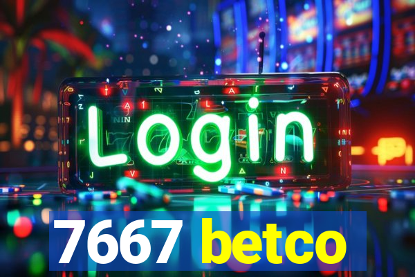 7667 betco