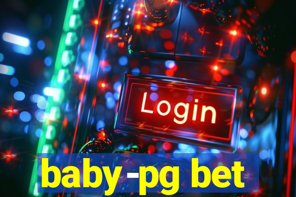 baby-pg bet