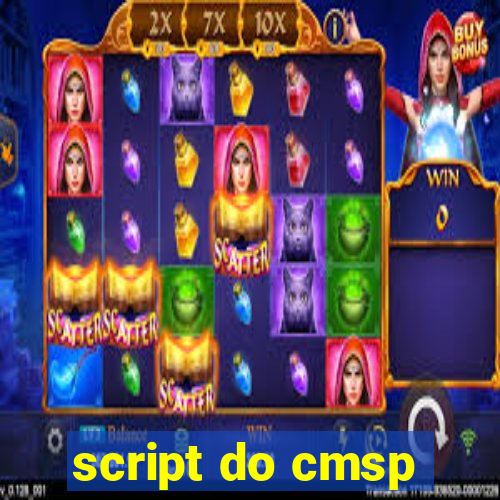 script do cmsp