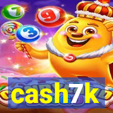 cash7k