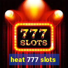 heat 777 slots