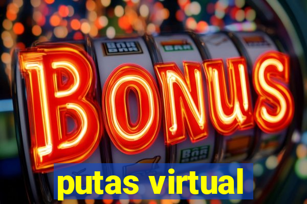 putas virtual