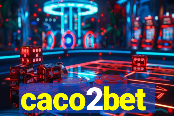 caco2bet