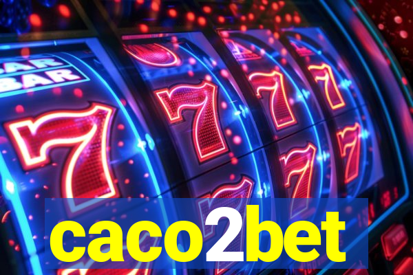 caco2bet