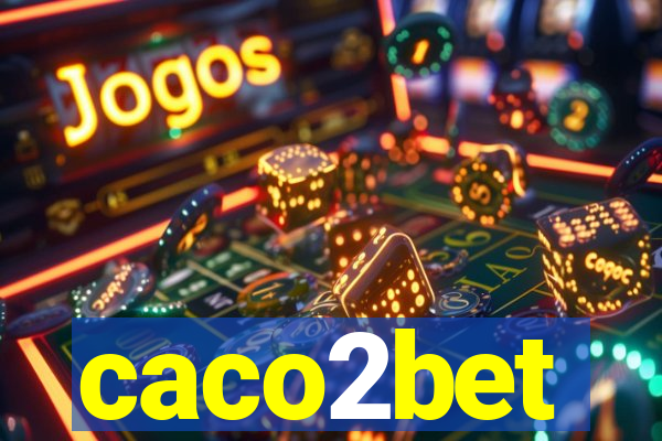 caco2bet