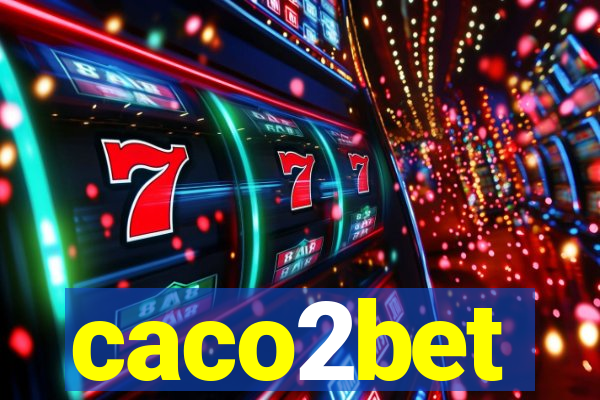 caco2bet