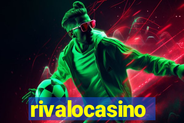 rivalocasino