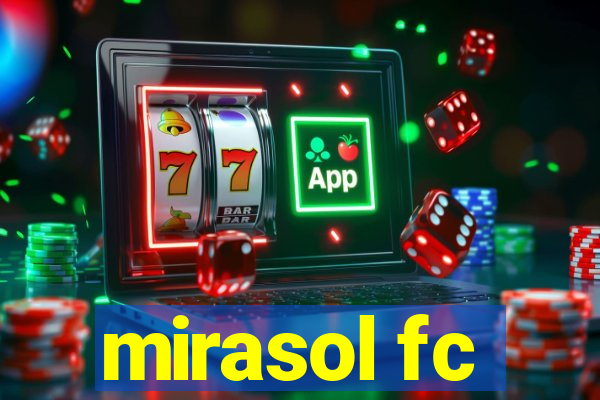 mirasol fc