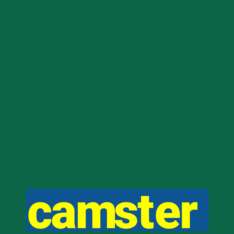 camster