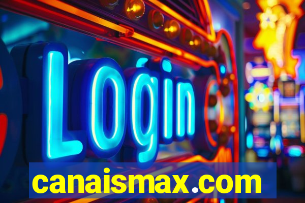 canaismax.com