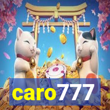 caro777