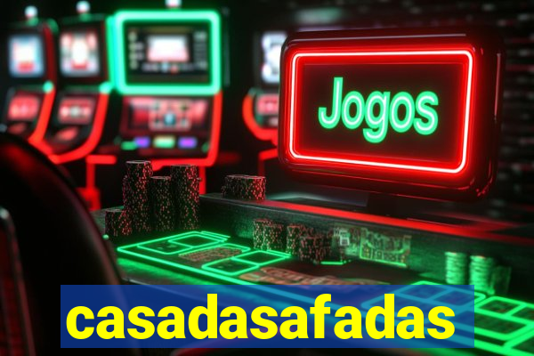 casadasafadas