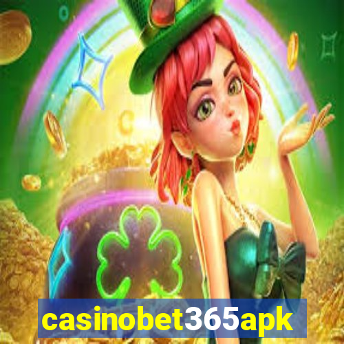 casinobet365apk