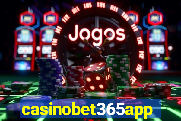 casinobet365app