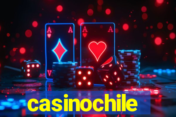 casinochile