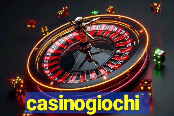 casinogiochi