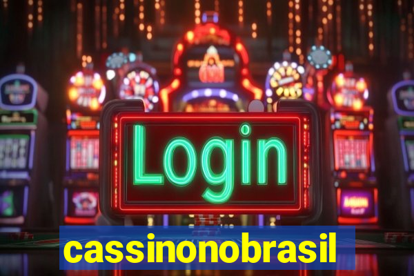 cassinonobrasil