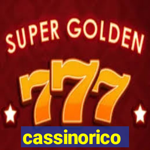 cassinorico