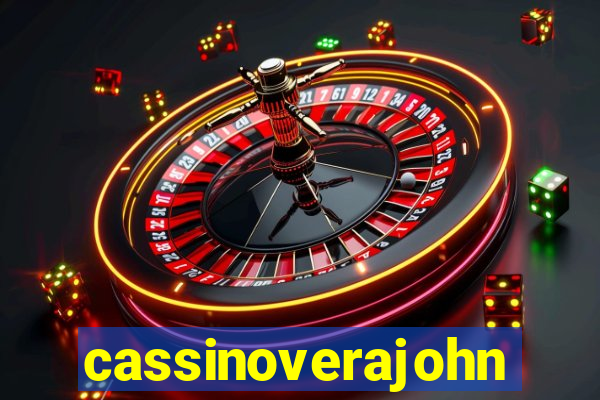 cassinoverajohn