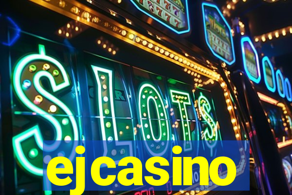 ejcasino