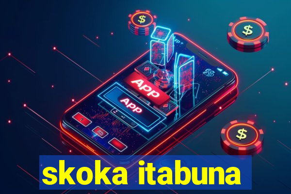 skoka itabuna