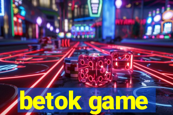 betok game