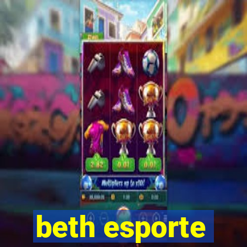 beth esporte