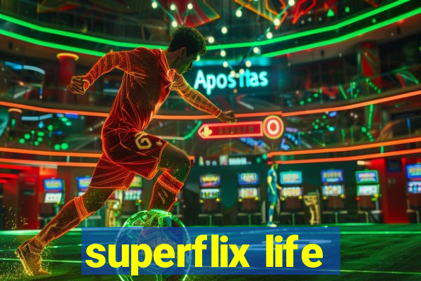 superflix life