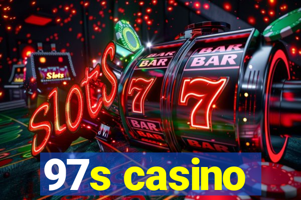 97s casino