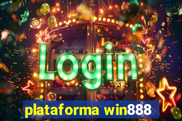 plataforma win888