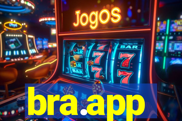 bra.app