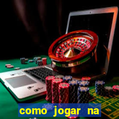 como jogar na roleta cassino