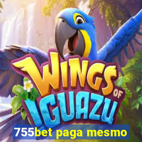 755bet paga mesmo