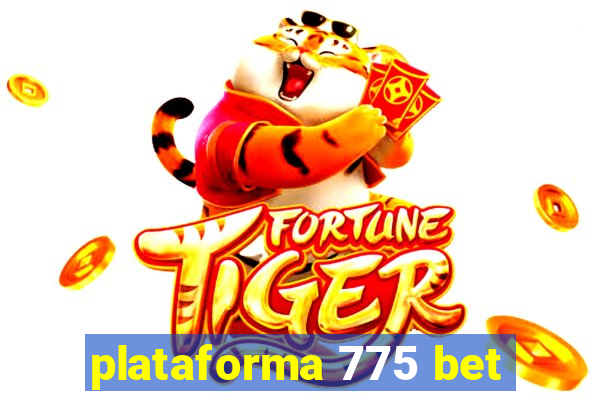 plataforma 775 bet