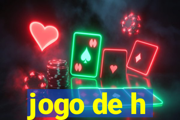 jogo de h