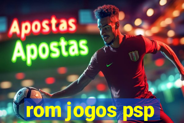 rom jogos psp