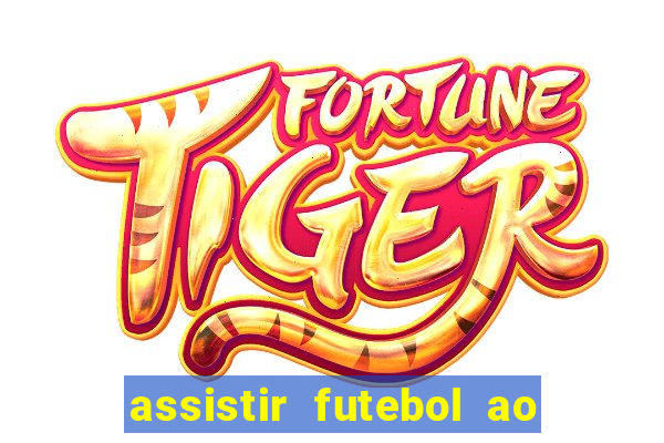 assistir futebol ao vivo rcm