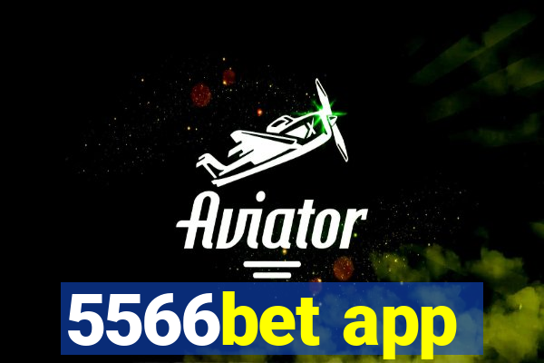 5566bet app