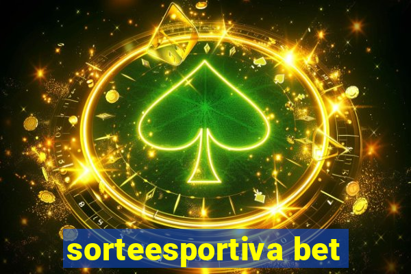 sorteesportiva bet