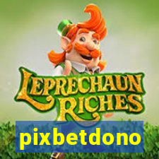 pixbetdono