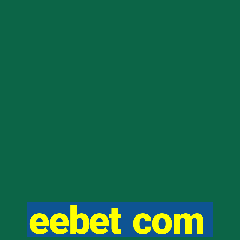 eebet com