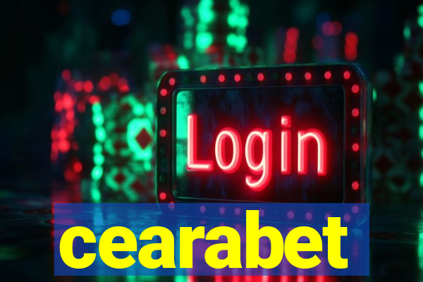 cearabet