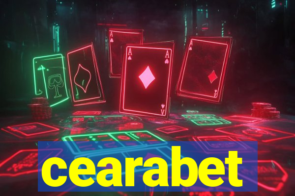 cearabet