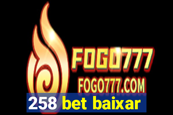 258 bet baixar