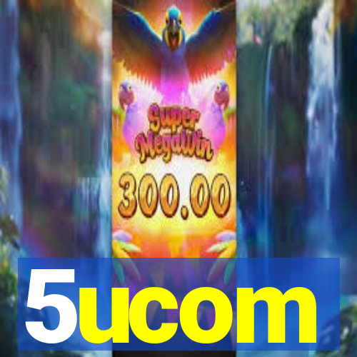 5ucom