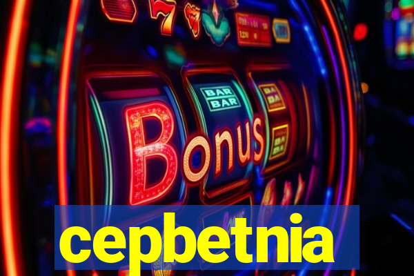 cepbetnia