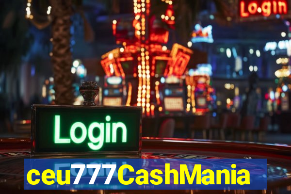 ceu777CashMania