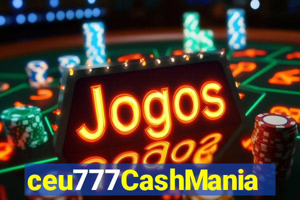 ceu777CashMania