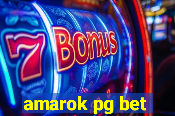 amarok pg bet