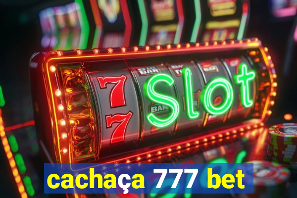 cachaça 777 bet